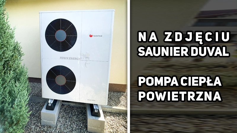 Pompy ciepła 1 Pompa Ciepła - Saunier Duval Fenix Energy