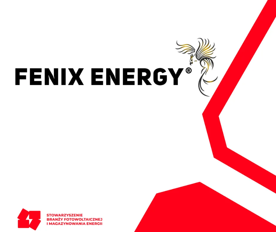 Stowarzyszenie Branży Fotowoltaicznej 1 Stowarzyszenie branży fotowoltaicznej i magazynowania energii - Fenix Energy dołącza.